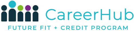 CareerHub Future Fit + Credit Program