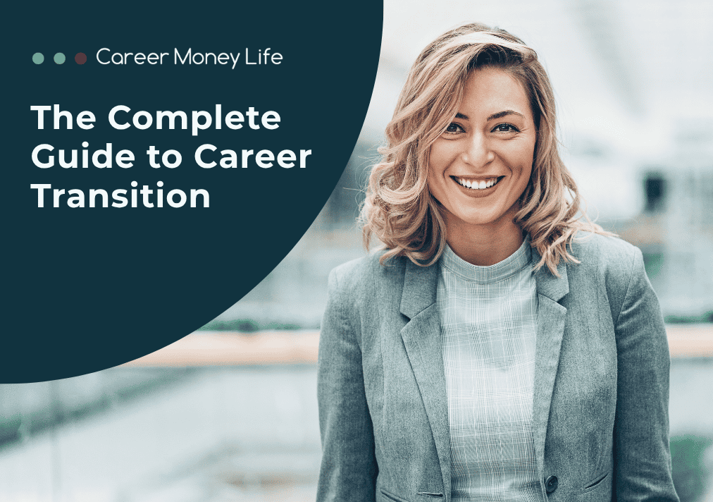 The Complete Guide to Career Transition