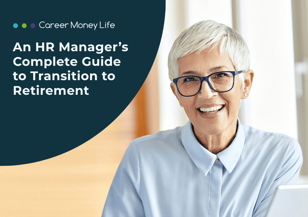 An HR Manager's Complete Guide to Transition to Retirement